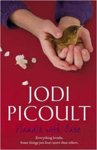 Handle with Care by Jodi Picoult