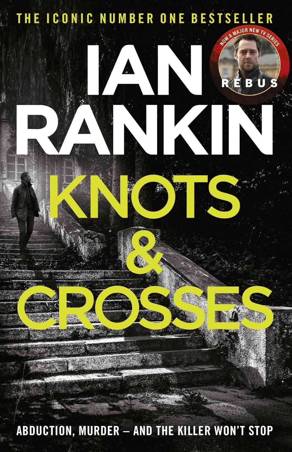 Knots & Crosses by Ian Rankin (Inspector Rebus #1)