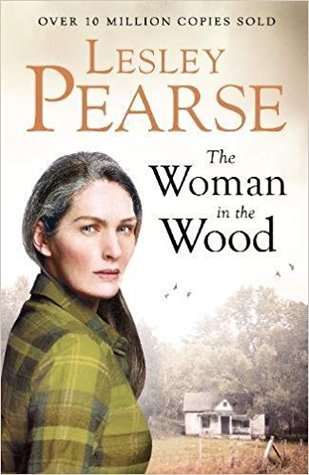 The Woman in the Wood by Lesley Pearse
