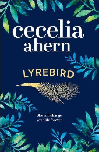 Lyrebird by Cecelia Ahern