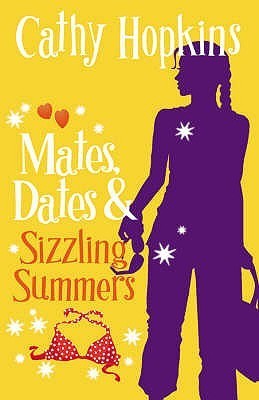 Mates, Dates and Sizzling Summers by Cathy Hopkins (#12)