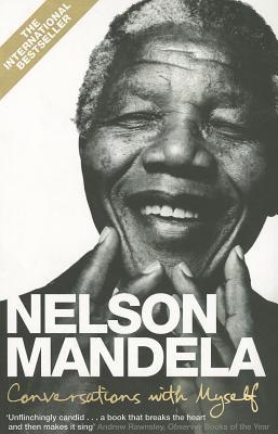 Conversations with Myself by Nelson Mandela