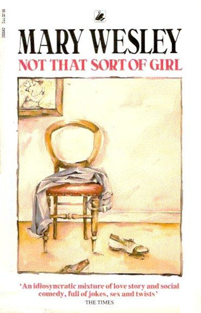 Not that Sort of Girl by Mary Wesley
