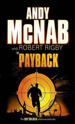 Payback door Andy McNab, Robert Rigby