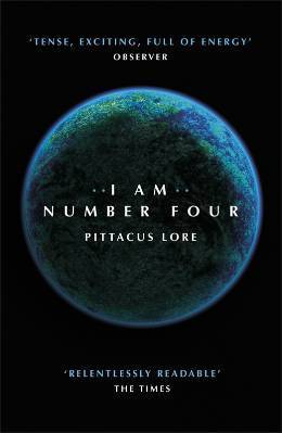 I Am Number Four by Pittacus Lore (Lorien Legacies #1)