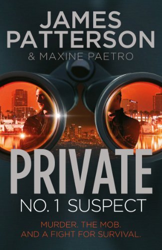 Private: No. 1 Suspect by James Patterson (Private #4)