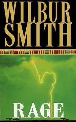 Rage by Wilbur Smith (Courtney publication order #6)