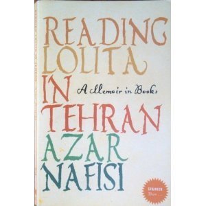 Reading Lolita in Tehran by Azar Nafisi