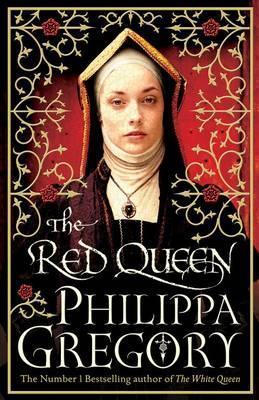 The Red Queen by Philippa Gregory (The Plantagenet & Tudor Novels #3)