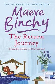 The Return Journey by Maeve Binchy