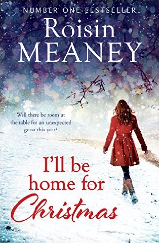 I'll Be Home for Christmas by Roisin Meaney (Roone #3)