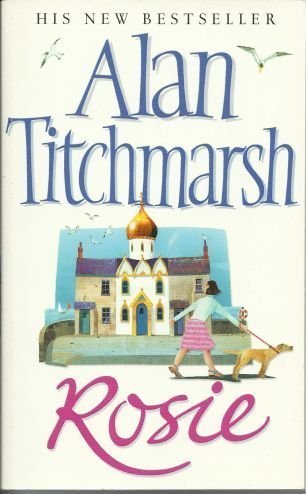 Rosie by Alan Titchmarsh