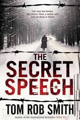 The Secret Speech by Tom Rob Smith (Leo Demidov #2)