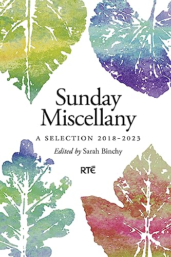 Sunday Miscellany edited by Sarah Binchy
