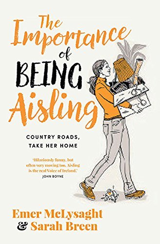 The popular Aisling comedic fiction series by Irish authors Emer McLysaght and Sarah Breen