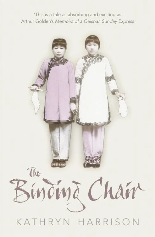 The Binding Chair by Kathryn Harrison