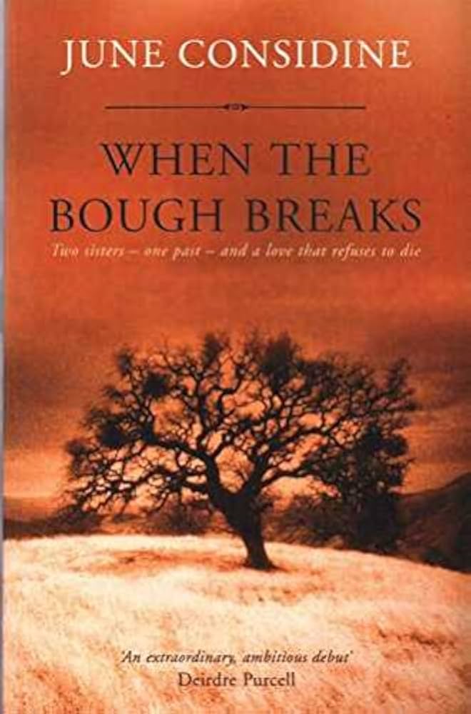 When the Bough Breaks by June Considine